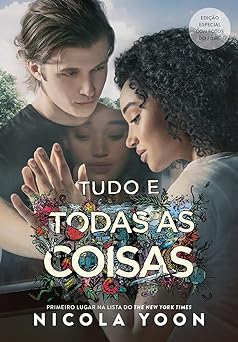 Tudo e Todas as Coisas Nicola Yoon